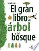 El gran libro del árbol y del bosque