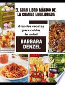 El Gran Libro Mágico de la Comida Equilibrada