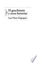 El guachimán y otras historias