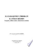 El Guadalquivir y Córdoba en el antiguo régimen