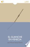 El guanche en Venecia