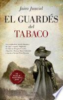 El guardés del tabaco