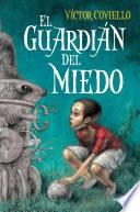 El guardián del miedo