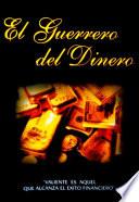 El Guerrero del Dinero
