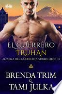 El guerrero truhan