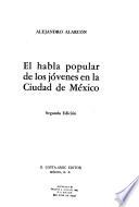 El habla popular de los jóvenes en la Ciudad de México
