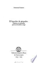El hacedor de girasoles