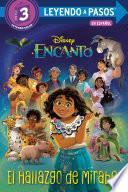 El Hallazgo de Mirabel (Mirabel's Discovery Spanish Edition) (Disney Encanto)