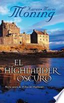 El Highlander Oscuro