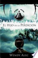 El Hijo de la Perdicion = Son of Perdition