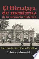 El Himalaya de Mentiras de la Memoria Histórica