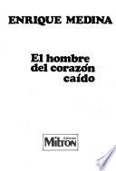 El hombre del corazón caído