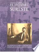 El hombre del sureste