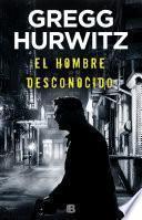 El hombre desconocido (Huérfano X 2)