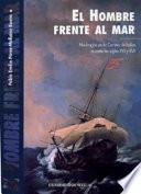El hombre frente al mar