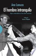 El hombre intranquilo