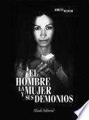 El hombre, la mujer y sus demonios