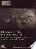 El hombre lobo y otras bestias