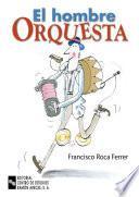 El Hombre orquesta