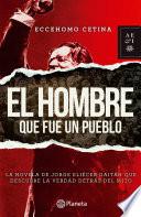 El hombre que fue un pueblo