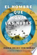 El hombre que movía las nubes / The Man Who Could Move Clouds