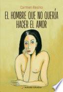 El hombre que no quería hacer el amor