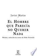 El hombre que parecía no querer nada