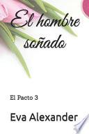 El hombre soñado
