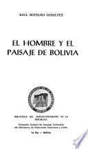 El hombre y el paisaje de Bolivia