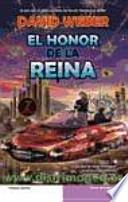 El honor de la reina 2a ed.