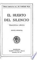 El huerto del silencio