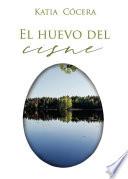 El huevo del cisne
