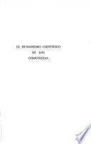 El humanismo científico de los Comunistas