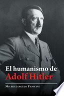El Humanismo De Adolf Hitler