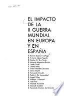 El impacto de la II guerra mundial en Europa y en España