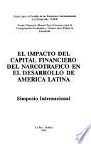 El Impacto del capital financiero del narcotráfico en el desarrollo de América Latina