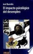El impacto psicológico del desempleo