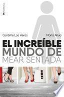 El increíble mundo de mear sentada