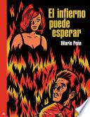 El infierno puede esperar (Trilogía Malasuerte 2)