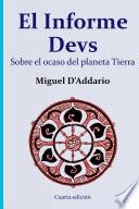 El Informe Devs - Sobre el ocaso del planeta Tierra