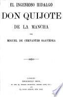 El ingenioso hidalgo d. Quijote