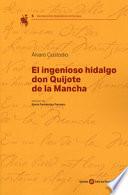 El ingenioso hidalgo Don Quijote de la Mancha