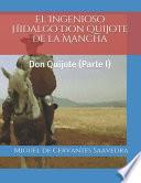 El Ingenioso Hidalgo Don Quijote de la Mancha