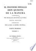 El Ingenioso hidalgo Don Quixote de la Mancha compuesto por Miguel de Cervantes Saavedra