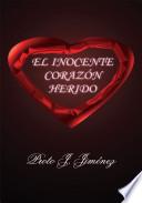 El Inocente CorazÓn Herido