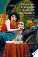 El inspector/ El casamiento / Los jugadores