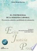 El iter procesal de la demanda laboral