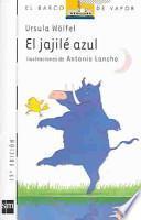 El jajilé azul
