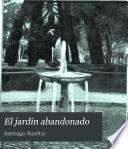 El jardin abandonado