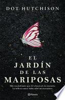 El Jardín de Las Mariposas
